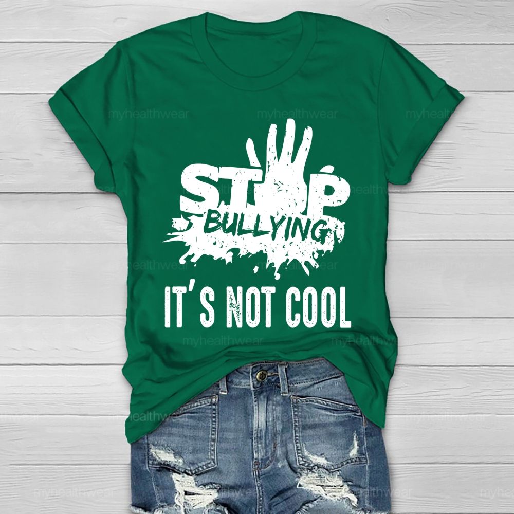 Stop Bullying It's Not Cool Healthwear T-shirt