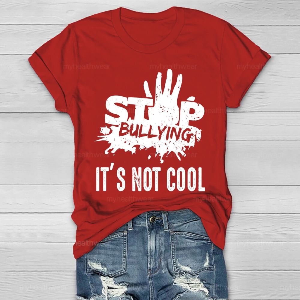 Stop Bullying It's Not Cool Healthwear T-shirt