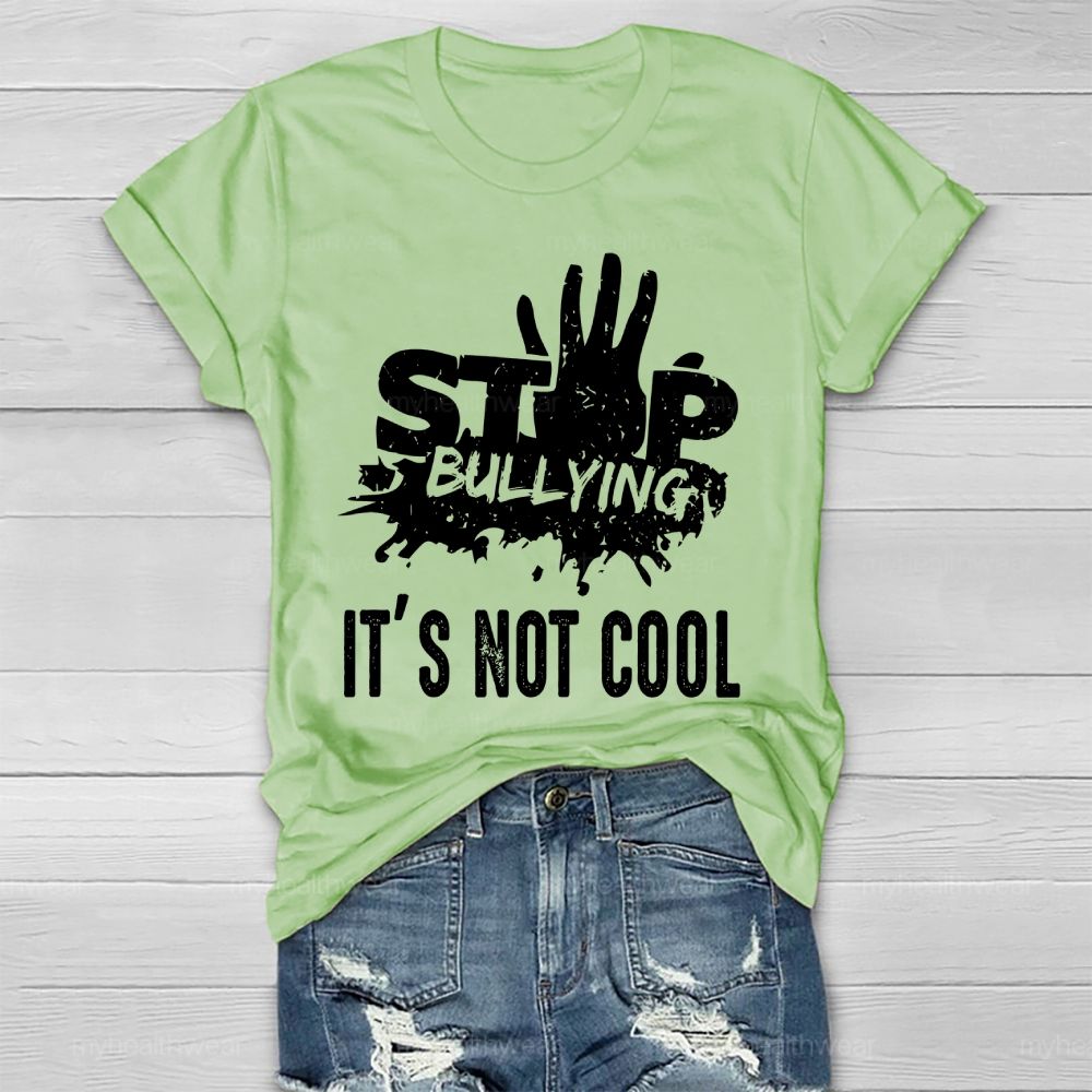 Stop Bullying It's Not Cool Healthwear T-shirt