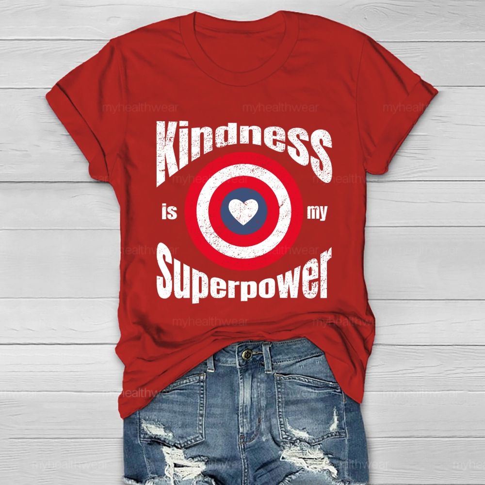 Kindness Is My Superpower Shield Healthwear T-shirt