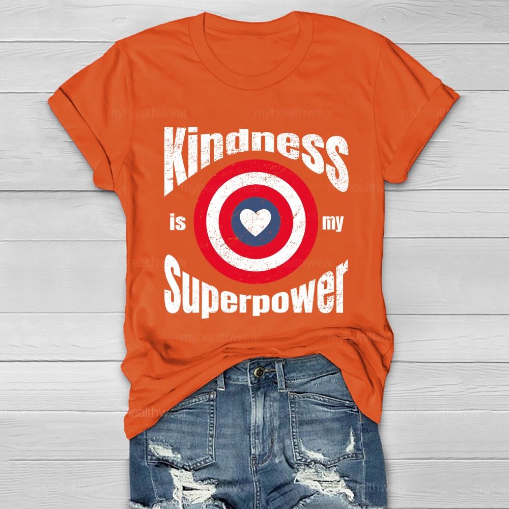 Kindness Is My Superpower Shield Healthwear T-shirt