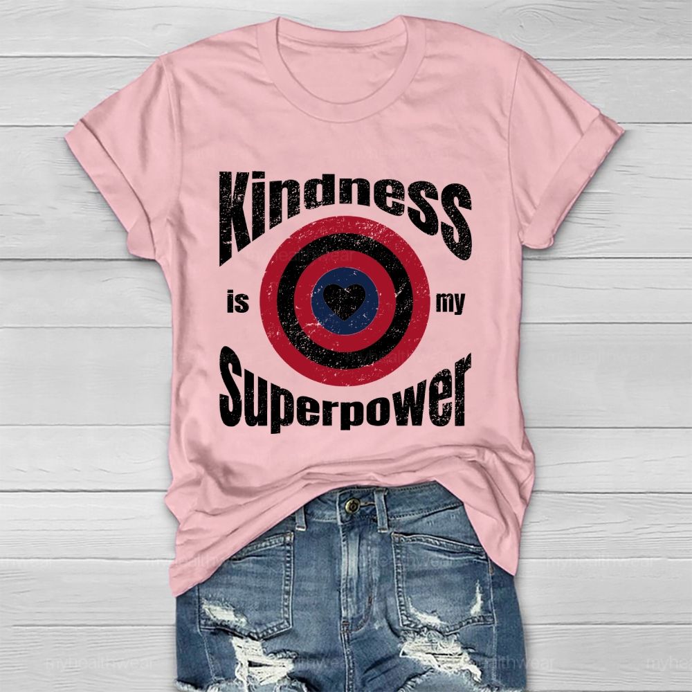 Kindness Is My Superpower Shield Healthwear T-shirt