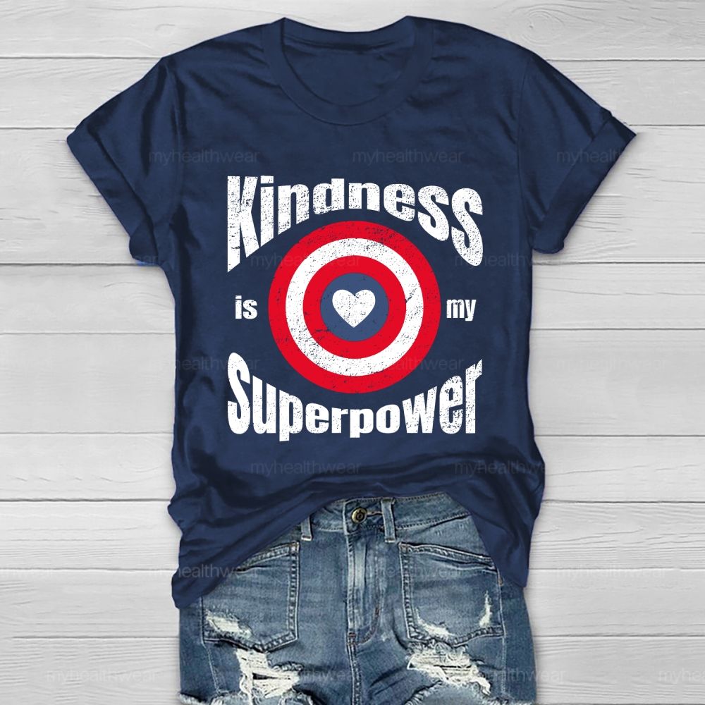 Kindness Is My Superpower Shield Healthwear T-shirt