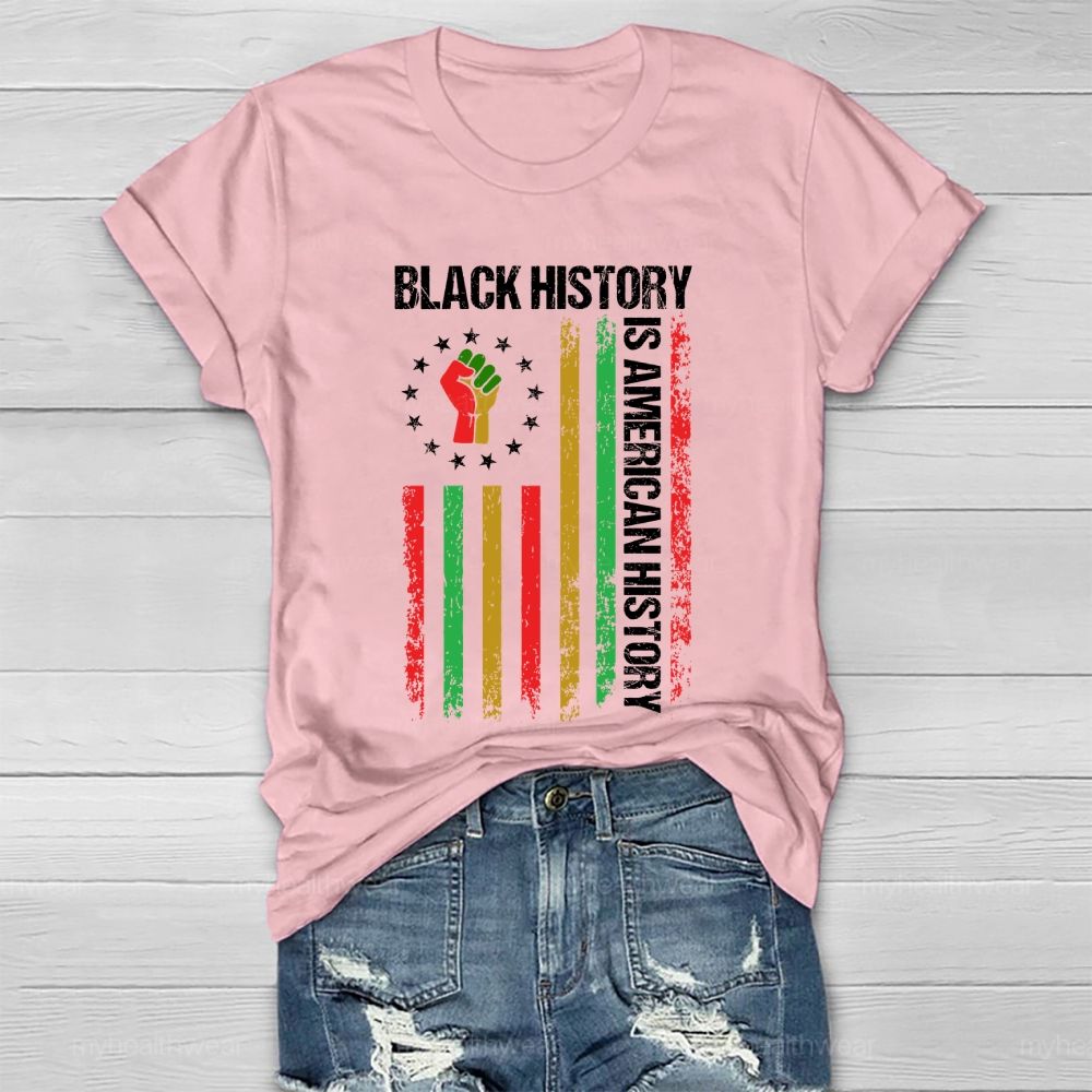 Black History Is American History  Healthwear T-shirt