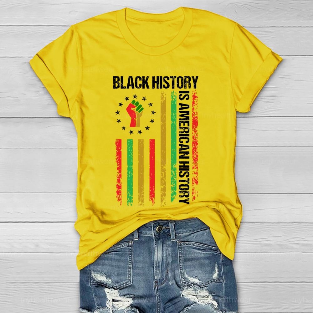 Black History Is American History  Healthwear T-shirt