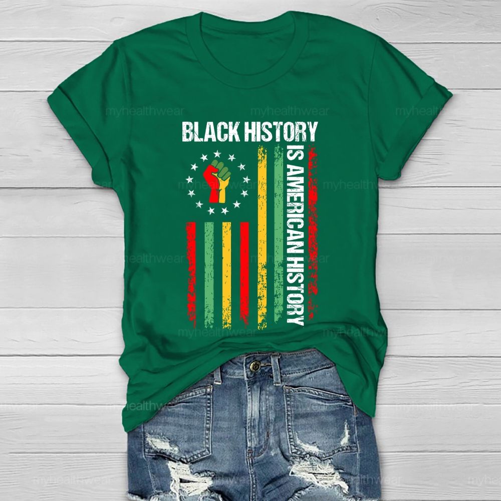 Black History Is American History  Healthwear T-shirt