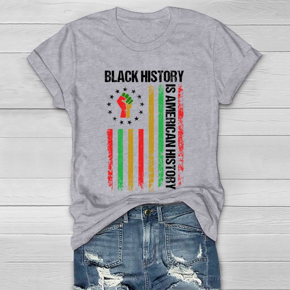 Black History Is American History  Healthwear T-shirt