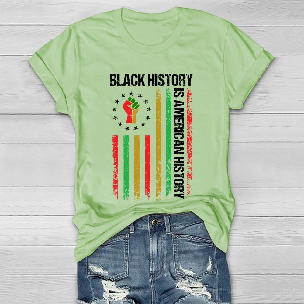Black History Is American History  Healthwear T-shirt