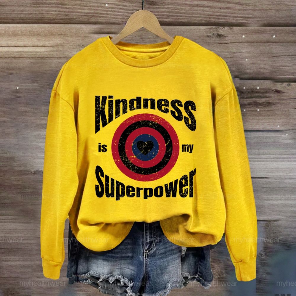 Kindness Is My Superpower Shield Sweatshirt