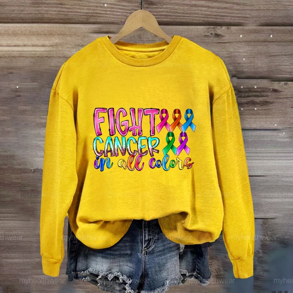 Fight Cancer In All Colors Sweatshirt