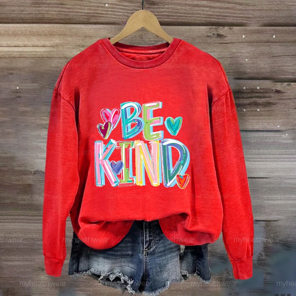 Be Kind Colorful Letters Sweatshirt