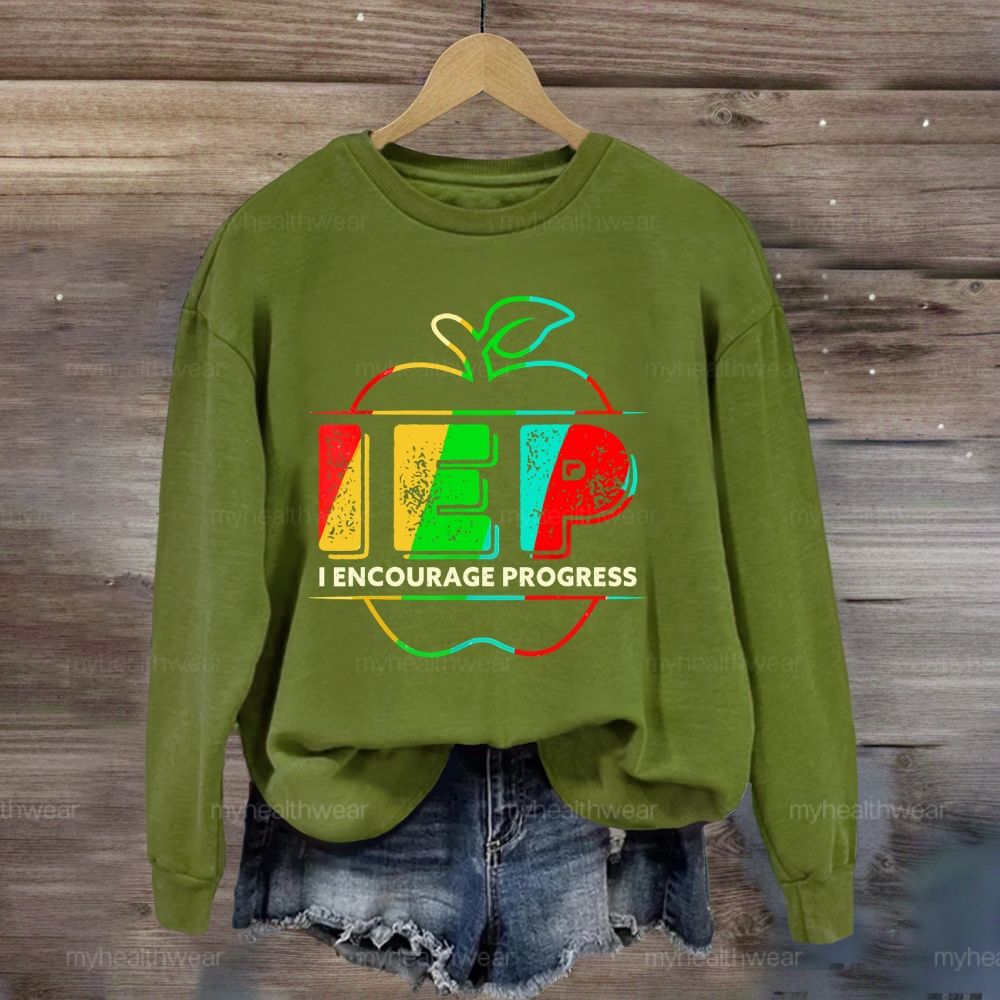 IEP I Encourage Progress Sweatshirt