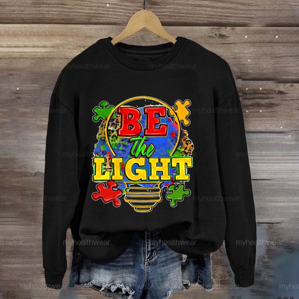 Be The Light Sweatshirt