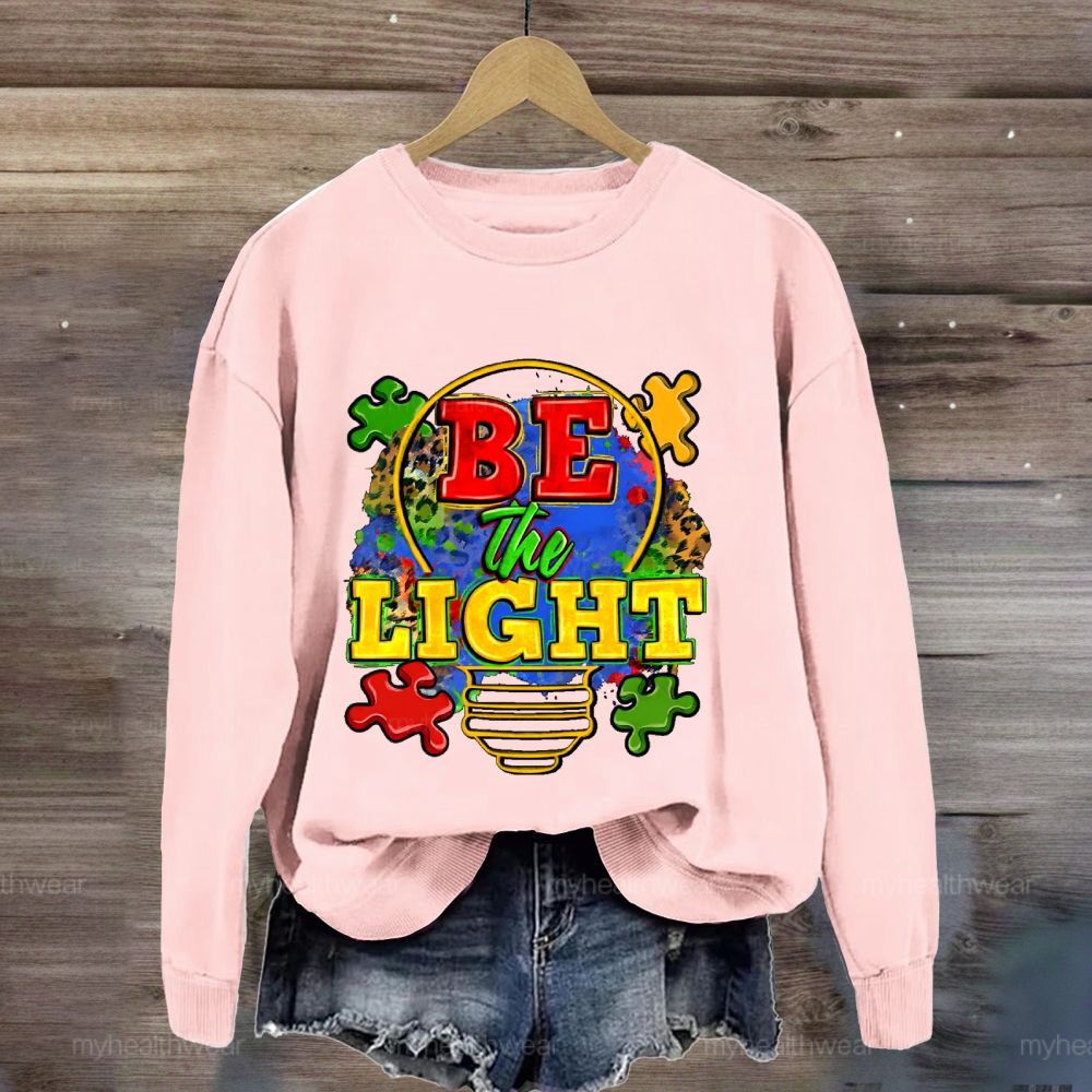 Be The Light Sweatshirt