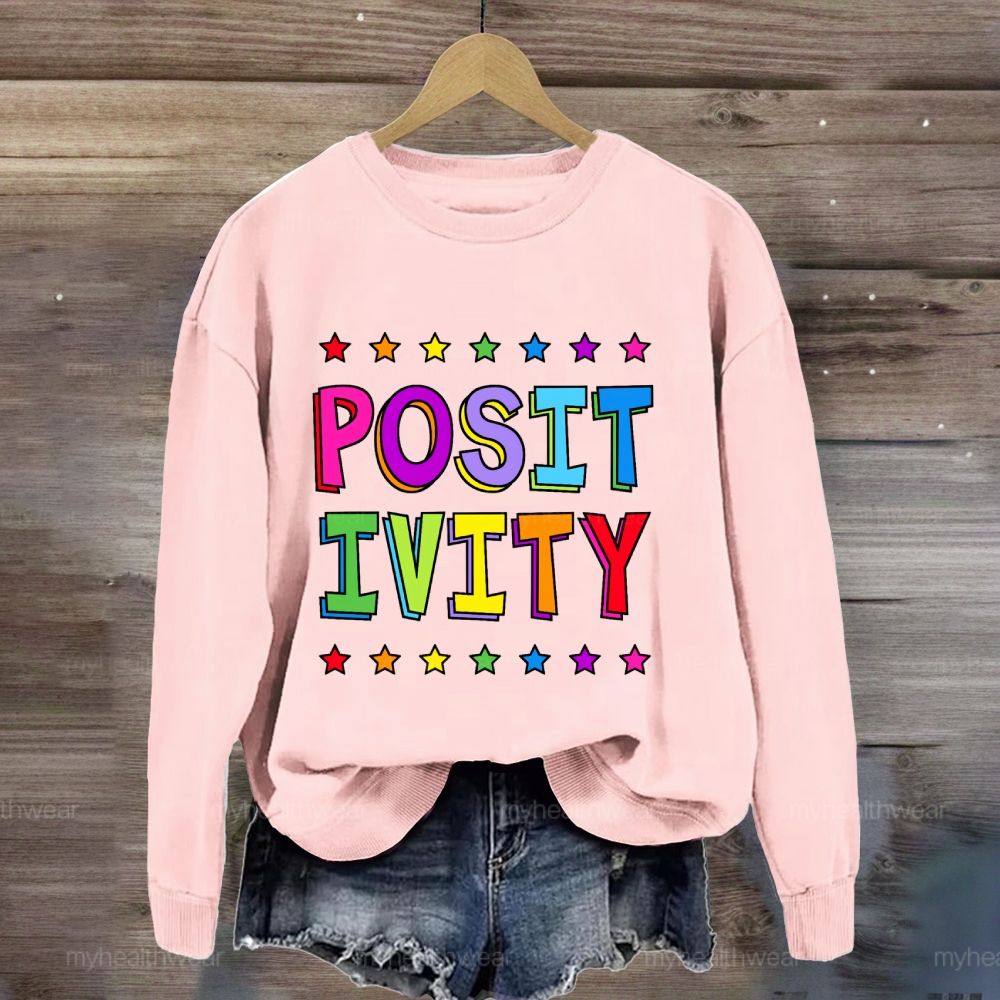 Positivity Sweatshirt
