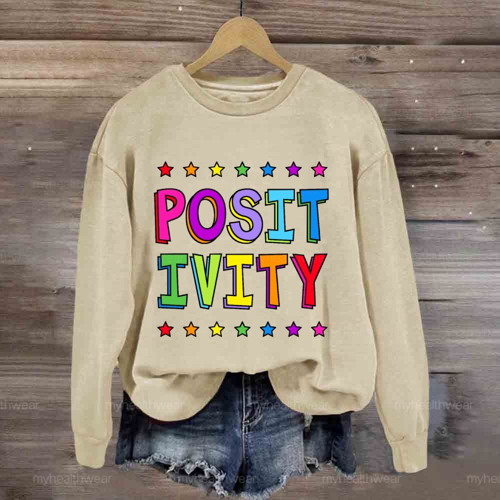 Positivity Sweatshirt