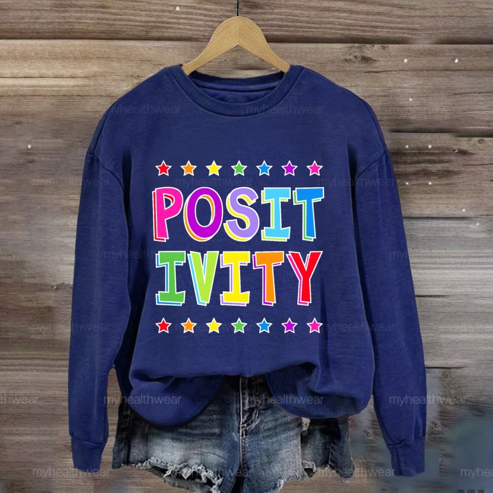 Positivity Sweatshirt