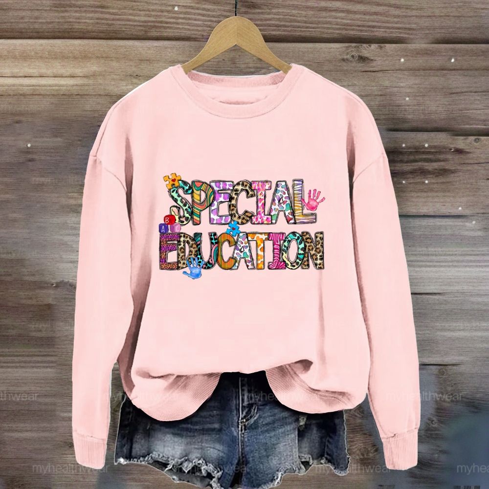 Special Education Teacher Sweatshirt