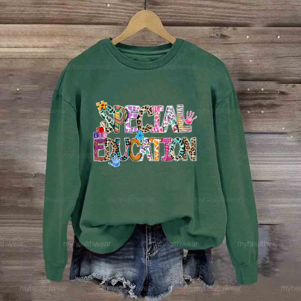 Special Education Teacher Sweatshirt