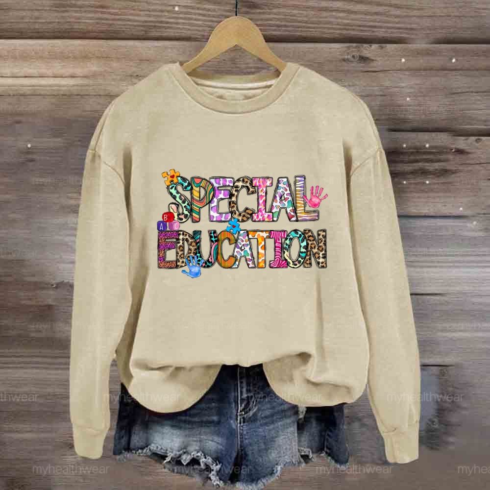 Special Education Teacher Sweatshirt