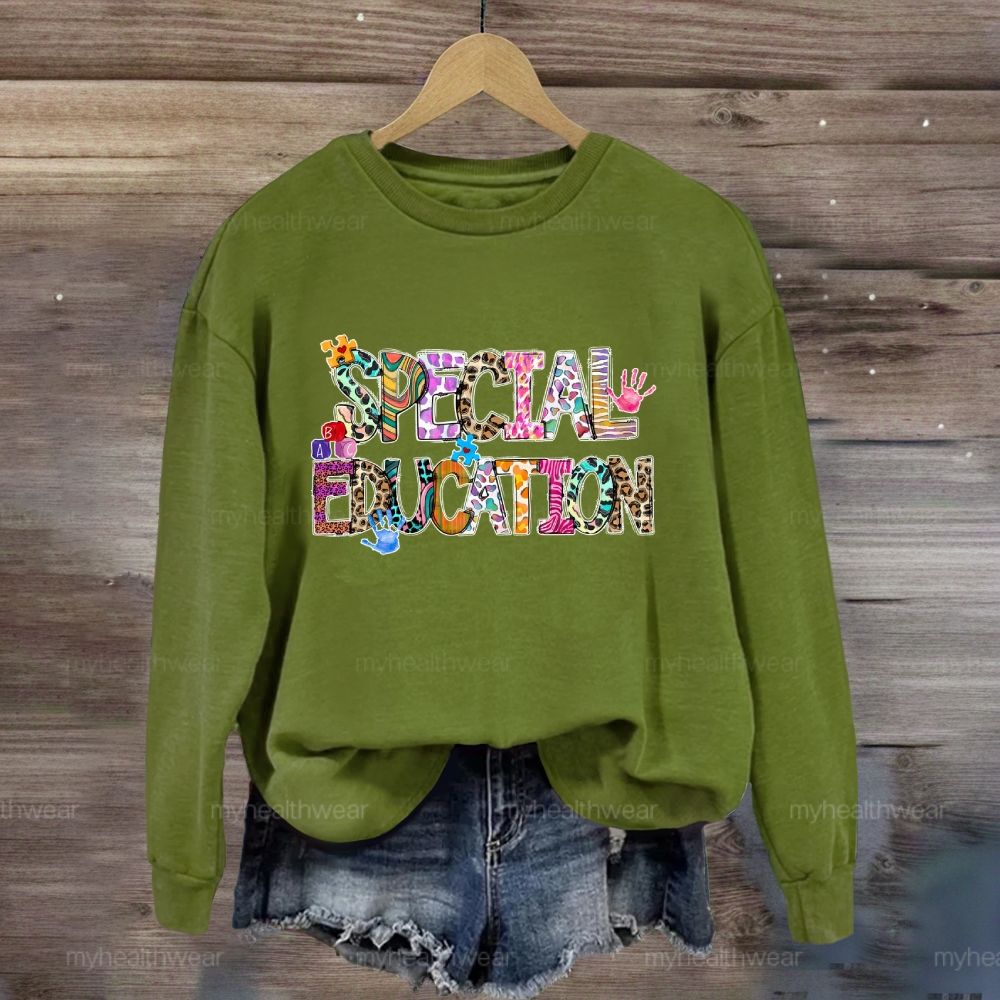 Special Education Teacher Sweatshirt