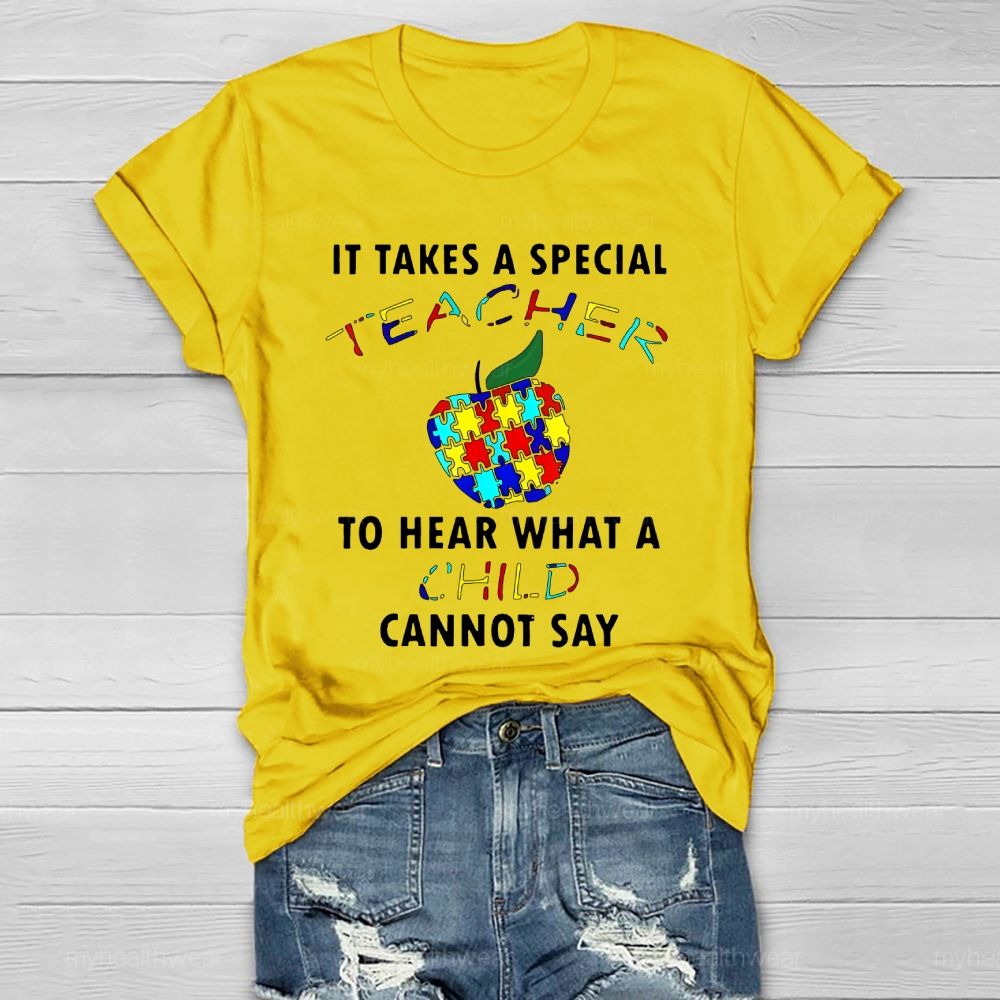It Takes A Special Teacher To Hear What A Child Cannot Say Healthwear T-shirt