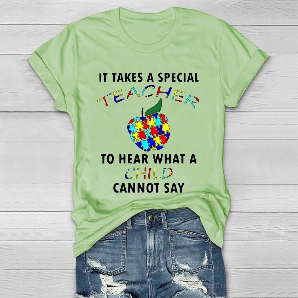 It Takes A Special Teacher To Hear What A Child Cannot Say Healthwear T-shirt