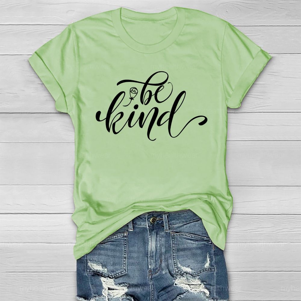 Be Kind Letters Healthwear T-shirt