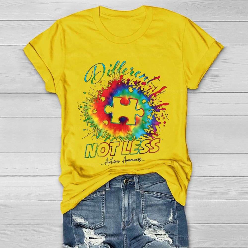 Different Not Less Autism Awareness  Healthwear T-shirt