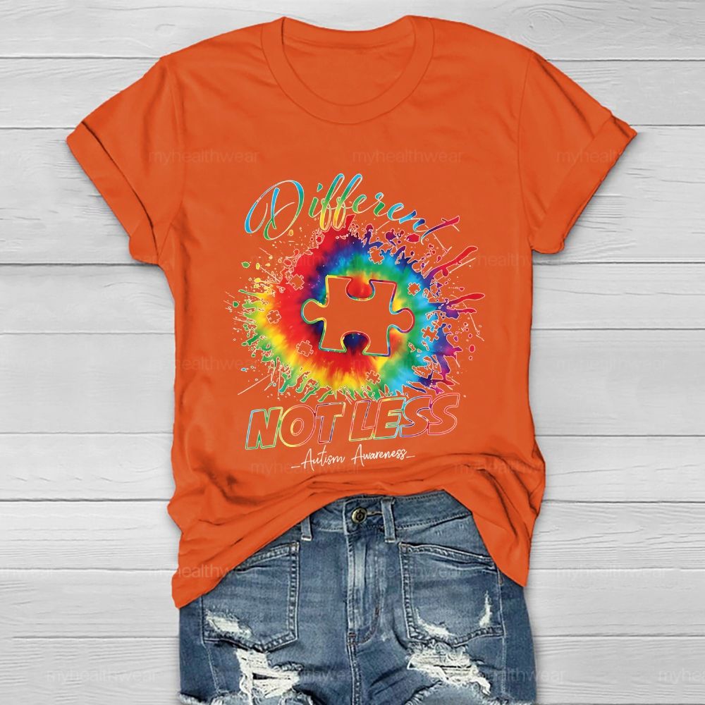 Different Not Less Autism Awareness  Healthwear T-shirt