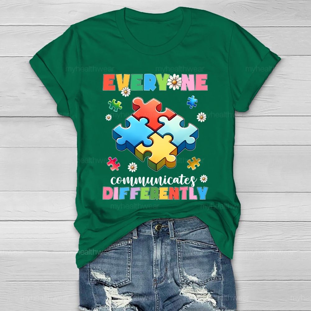 Everyone Communicate Differently Healthwear T-shirt