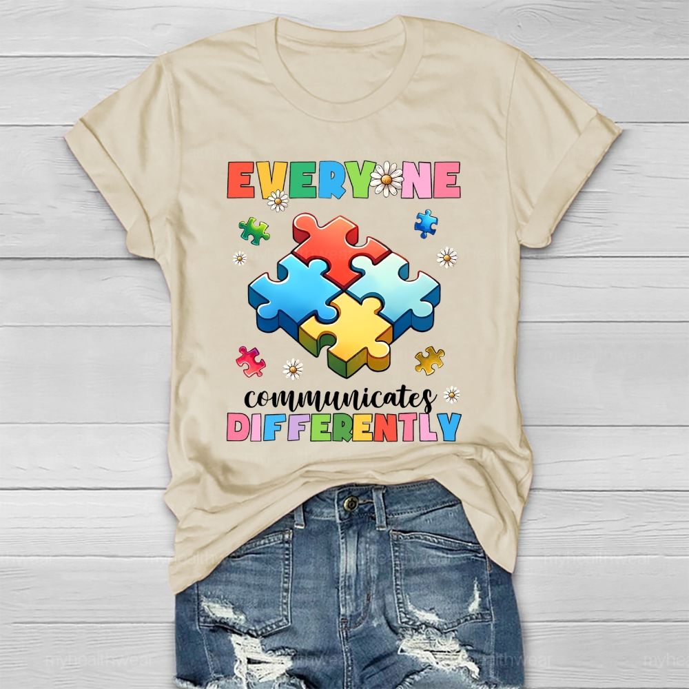 Everyone Communicate Differently Healthwear T-shirt