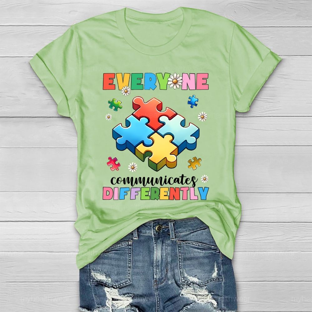 Everyone Communicate Differently Healthwear T-shirt