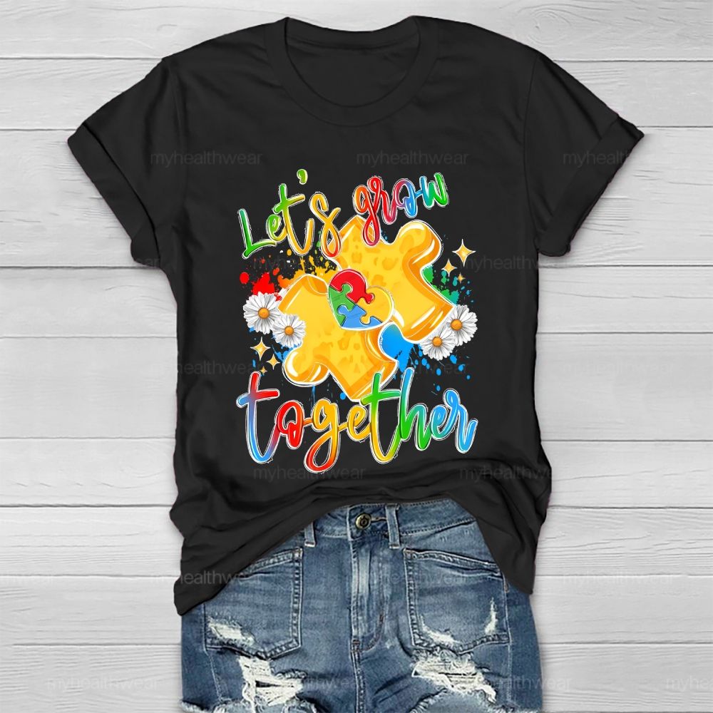 Let's Grow Together Healthwear T-shirt