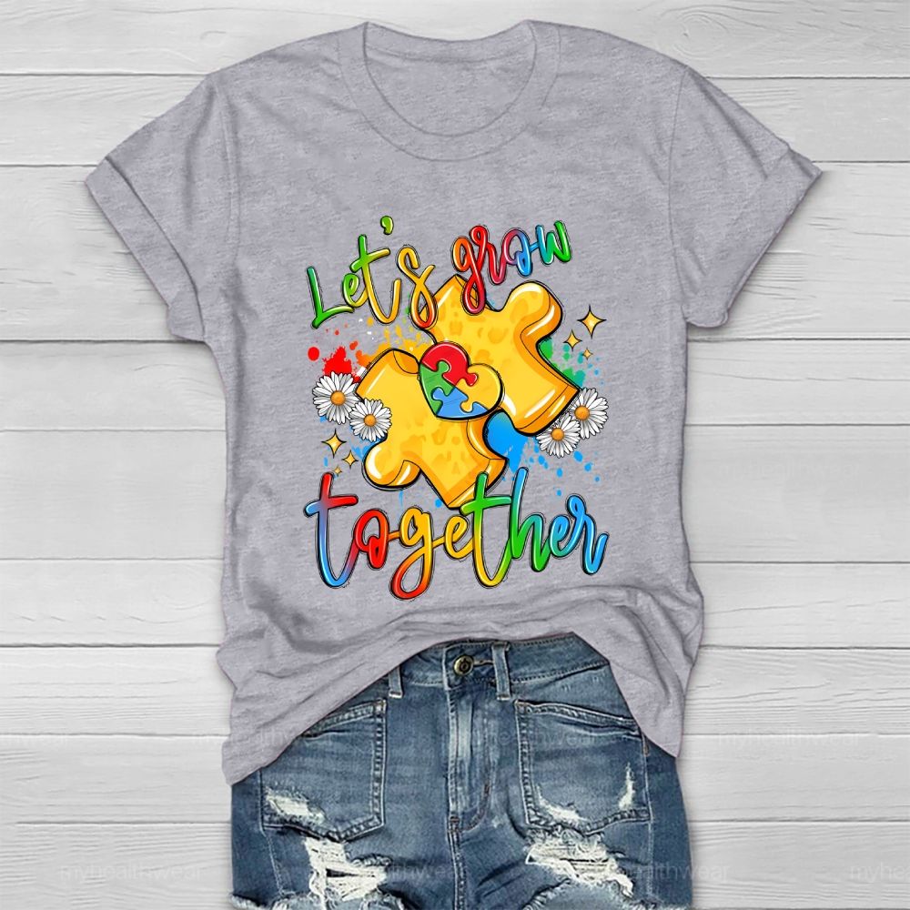 Let's Grow Together Healthwear T-shirt