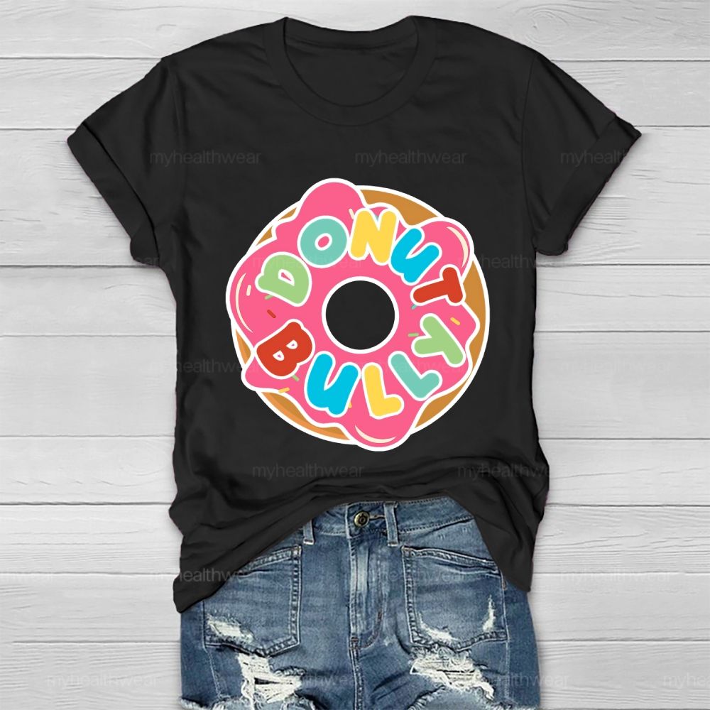 Donut Bully  Healthwear T-shirt
