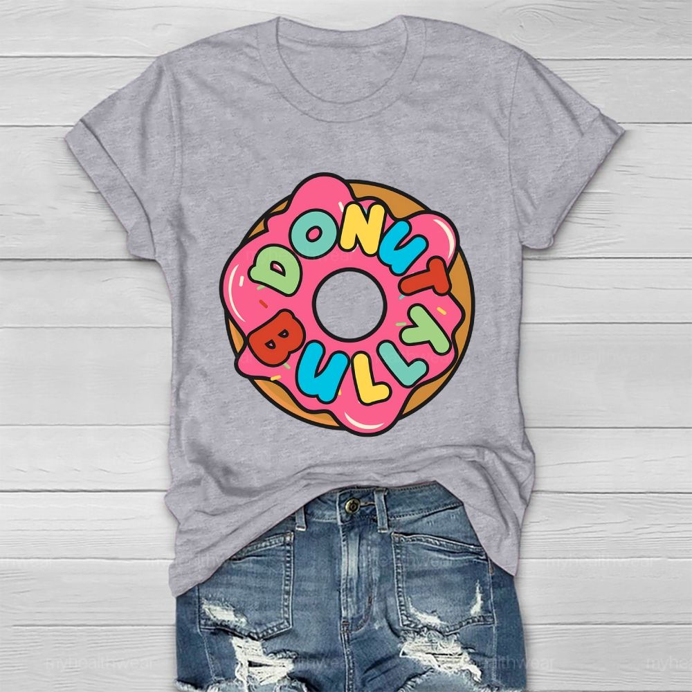 Donut Bully  Healthwear T-shirt
