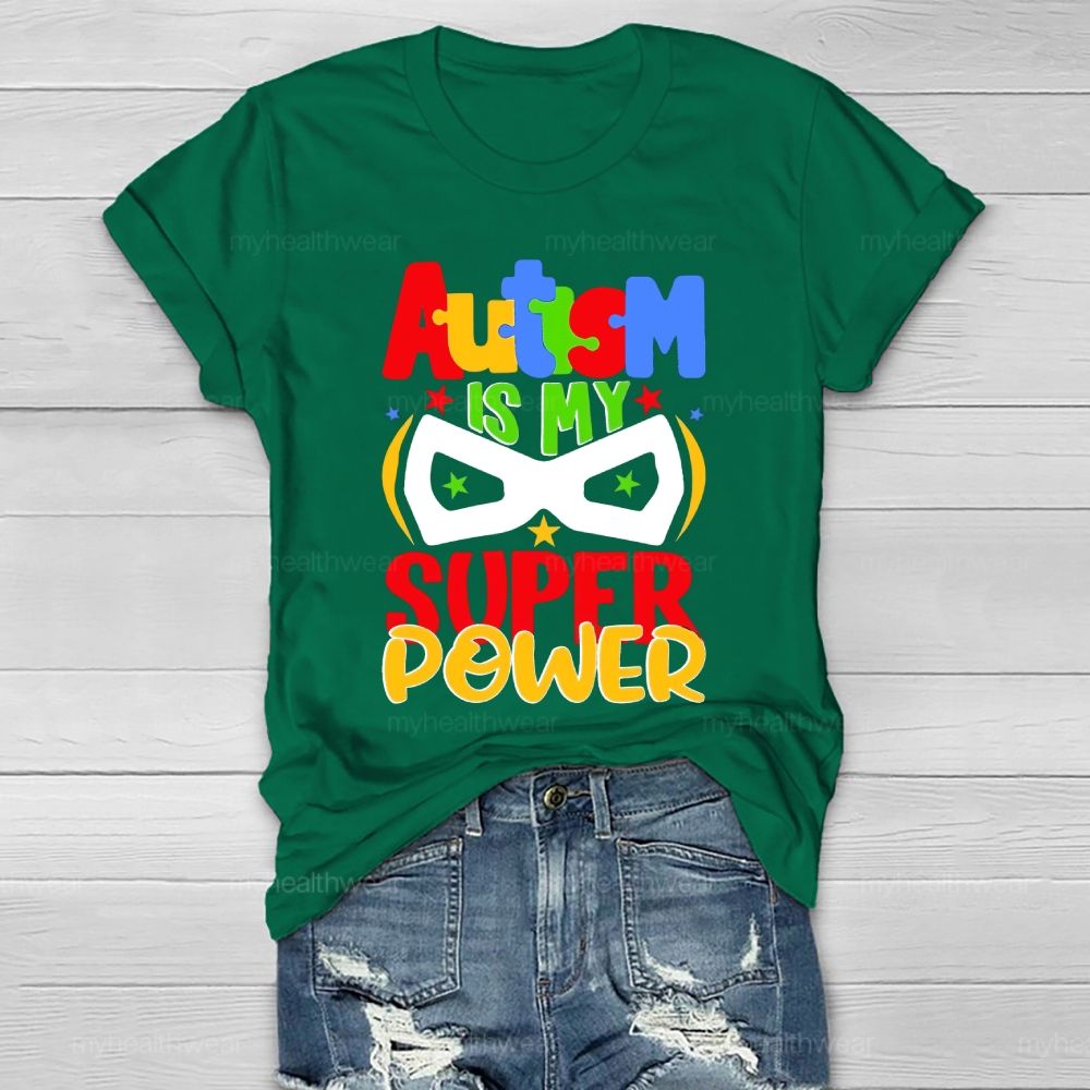 Autism Is My Super Power Healthwear T-shirt
