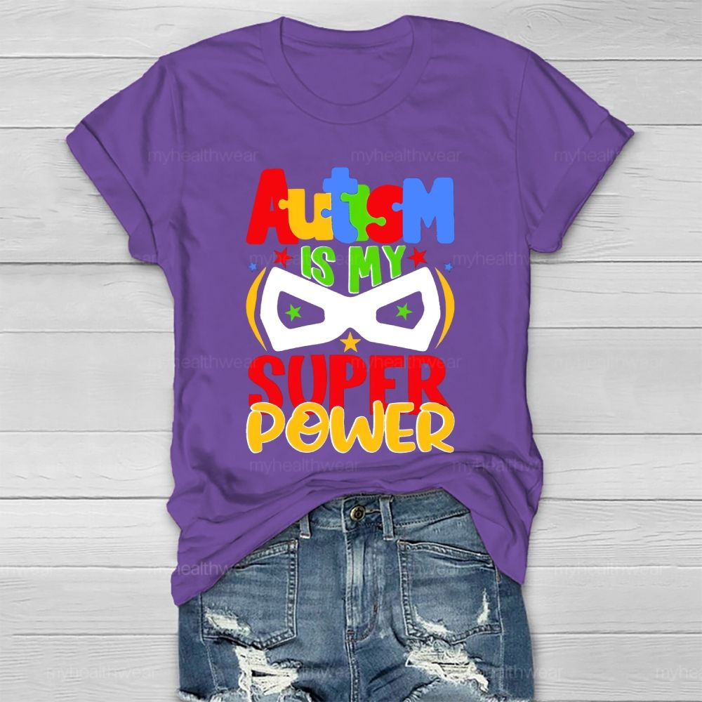 Autism Is My Super Power Healthwear T-shirt