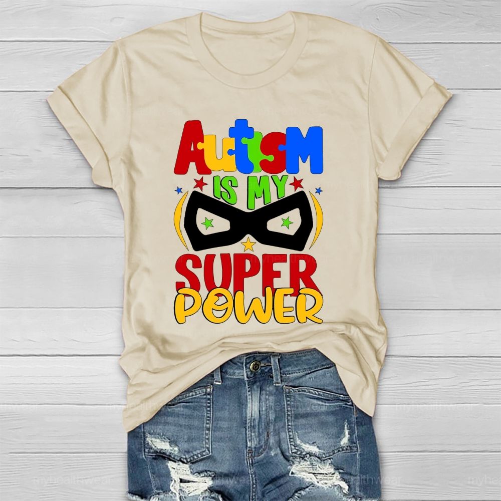 Autism Is My Super Power Healthwear T-shirt
