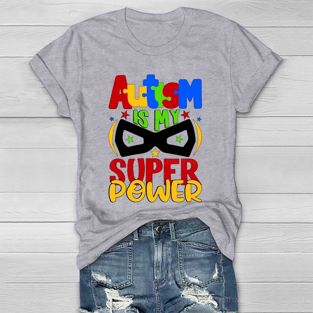 Autism Is My Super Power Healthwear T-shirt