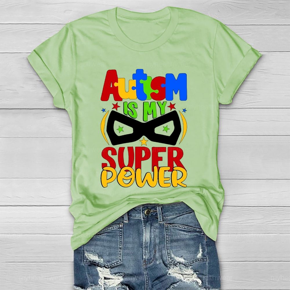 Autism Is My Super Power Healthwear T-shirt