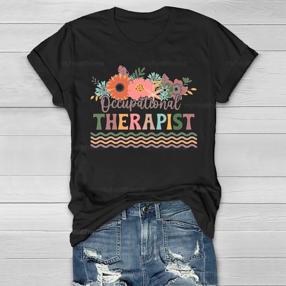 Occupational Therapist Flower Healthwear T-shirt