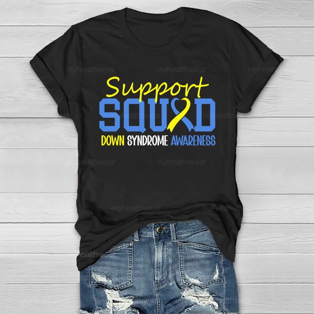 Support Squad Down Syndrome Awareness Healthwear T-shirt
