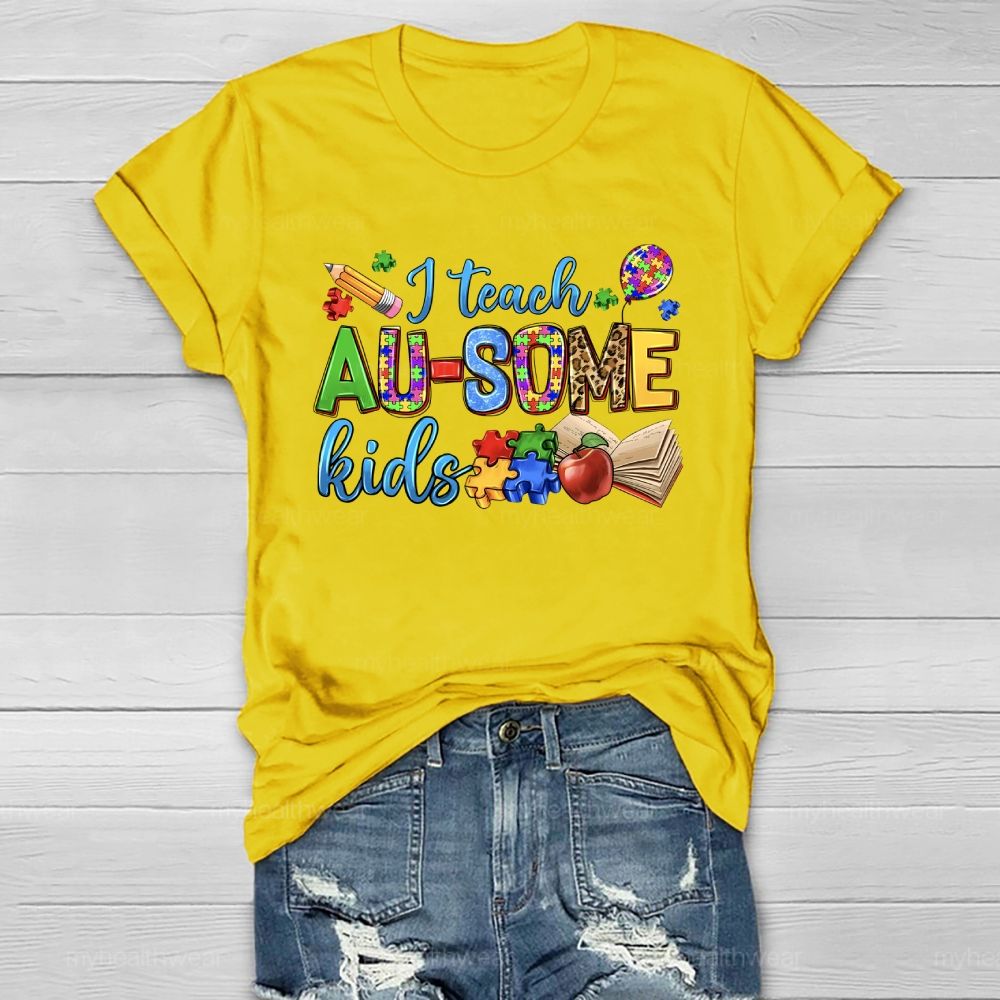 I Teach AU-Some Kids Healthwear T-shirt