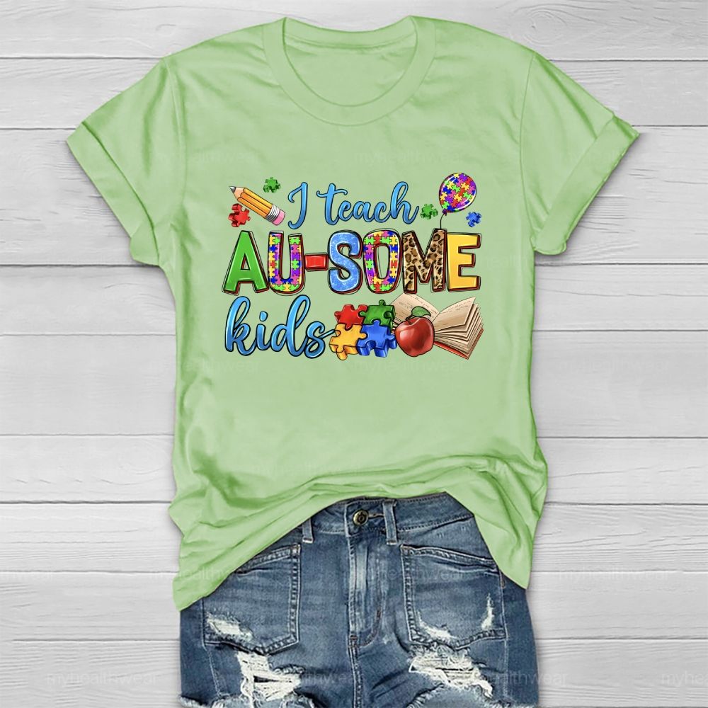 I Teach AU-Some Kids Healthwear T-shirt