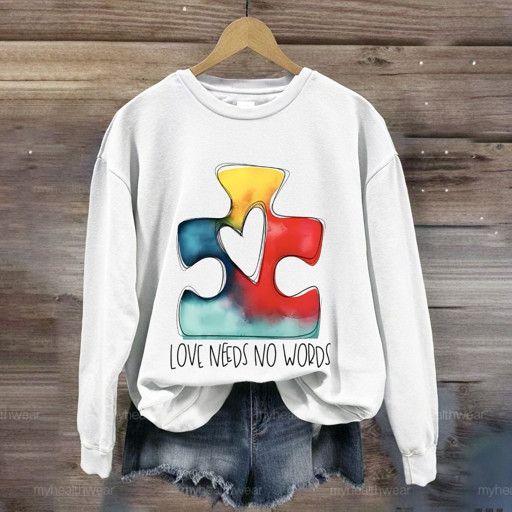 Love Needs No Words Puzzle Sweatshirt