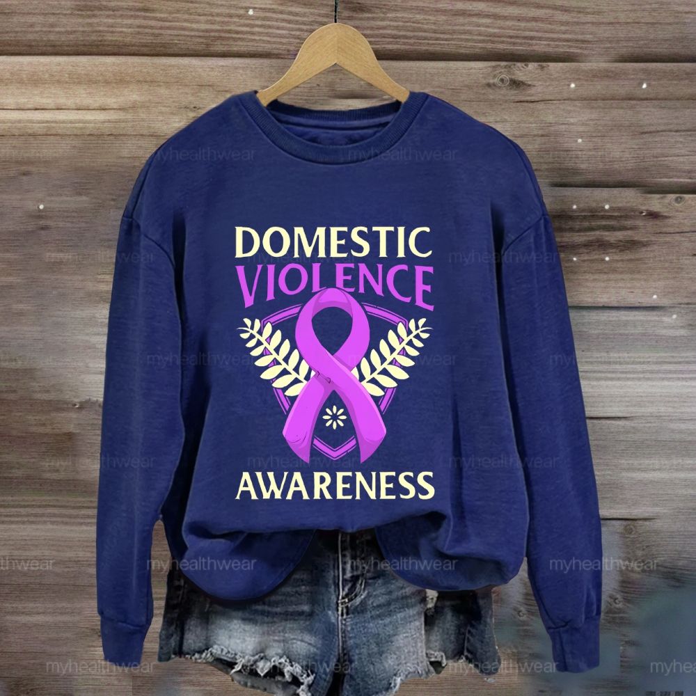 Domestic Violence Awareness Sweatshirt