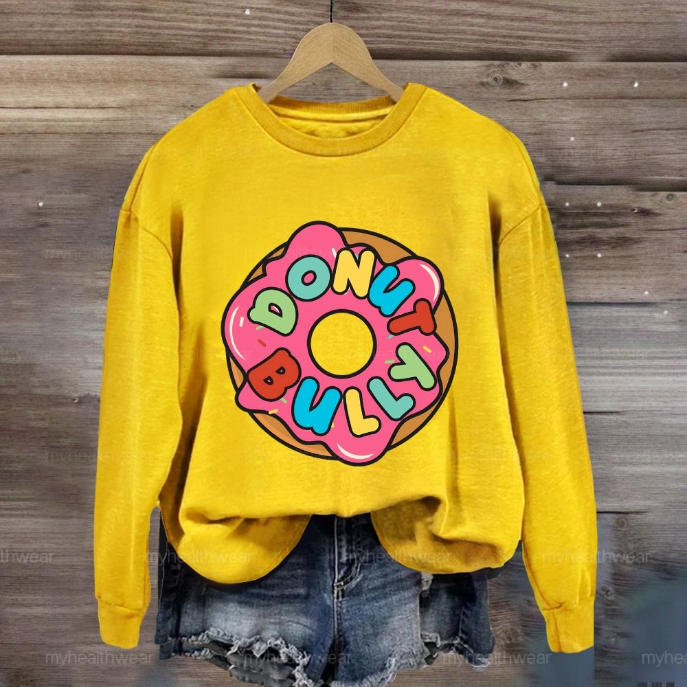 Donut Bully Sweatshirt