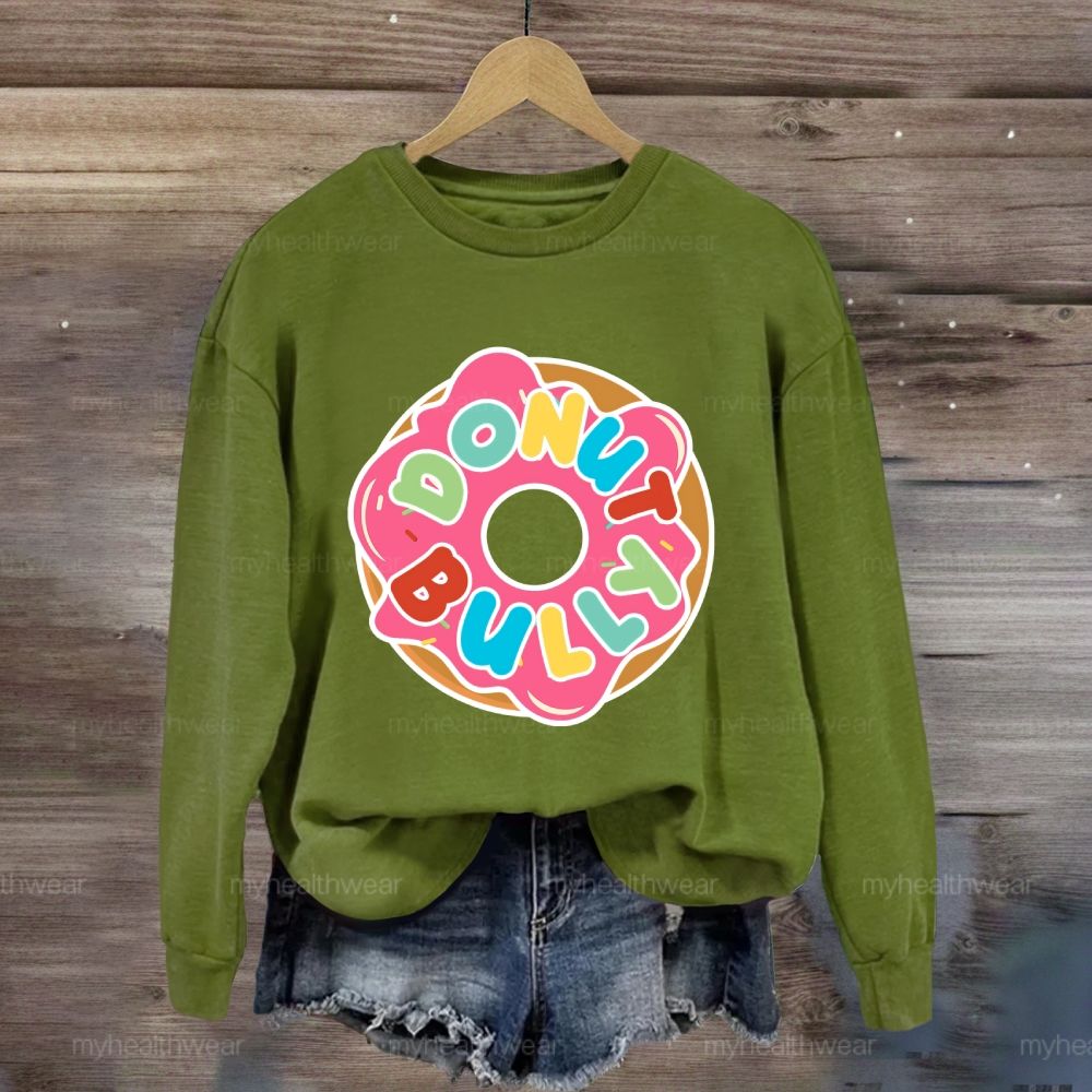 Donut Bully Sweatshirt